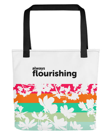 "Always Flourishing" Tote Bag - The Flourish Shop