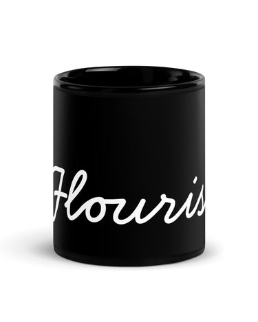 I. Flourish. Black Glossy Mug - The Flourish Shop