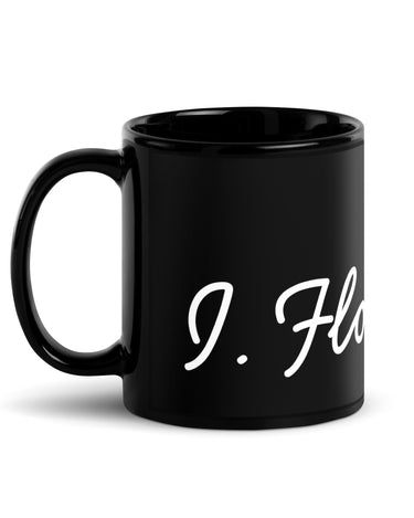 I. Flourish. Black Glossy Mug - The Flourish Shop