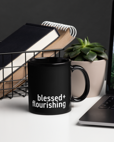 "Blessed + Flourishing" Black Glossy Mug - The Flourish Shop