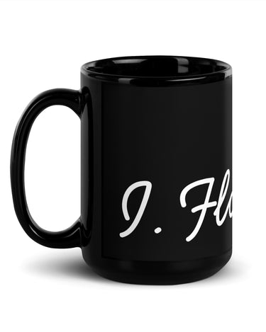 I. Flourish. Black Glossy Mug - The Flourish Shop