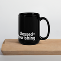 "Blessed + Flourishing" Black Glossy Mug - The Flourish Shop