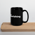 "Always Flourishing" Black Glossy Mug - The Flourish Shop