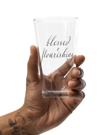 "Blessed + Flourishing" Shaker Pint Glass - The Flourish Shop