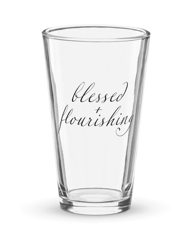 "Blessed + Flourishing" Shaker Pint Glass - The Flourish Shop