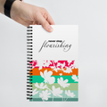 "Never Stop Flourishing" Spiral notebook - The Flourish Shop