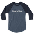 "Never Stop Flourishing" 3/4 Sleeve Raglan Shirt - Light - The Flourish Shop