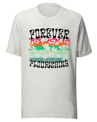 "Forever Flourishing" Beachcomber Unisex T-Shirt - Light - The Flourish Shop