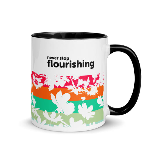 "Never Stop Flourishing" Beachcomber Mug with Color Inside