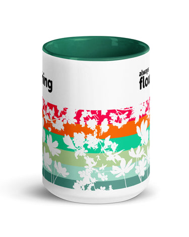 "Always Flourishing" Mug with Color Inside - The Flourish Shop